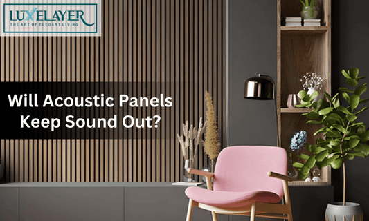 Will Acoustic Panels Keep Sound Out?